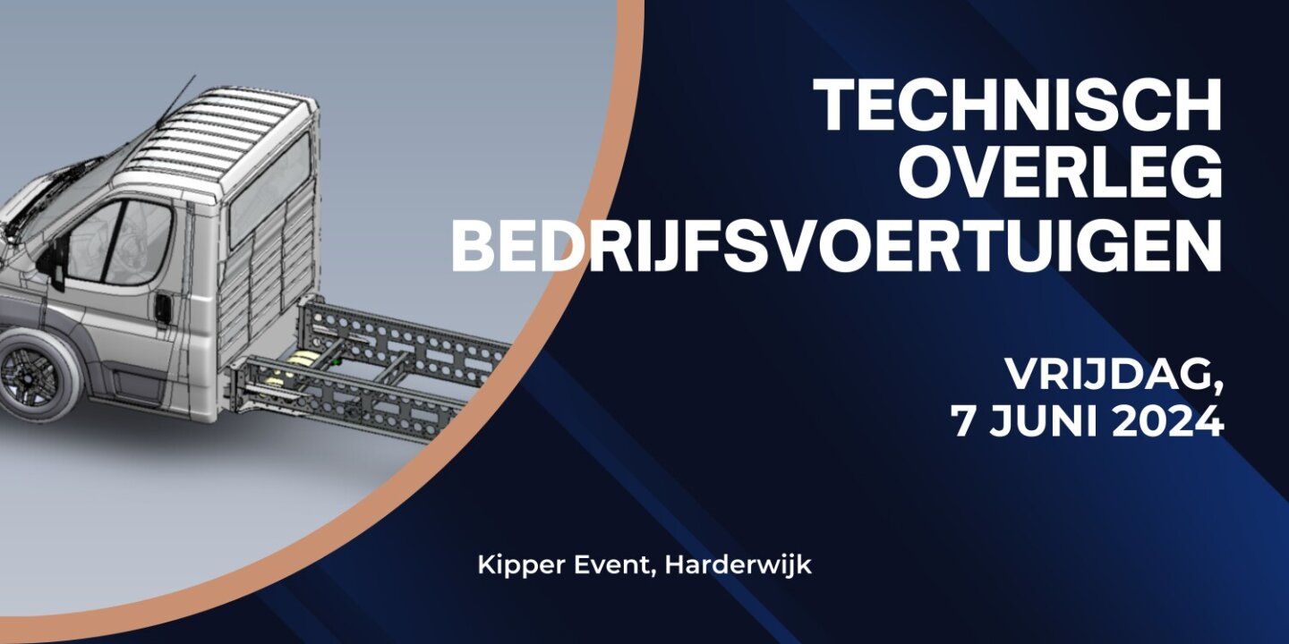 Technisch Overleg Bedrijfsvoertuigen 7 juni 2024